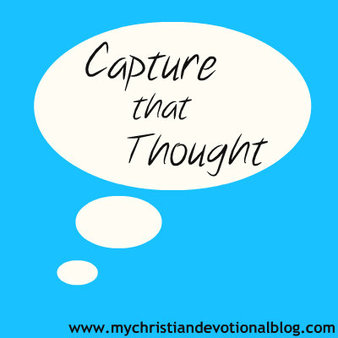 In 2 Corinthians 10:5 it says to take our thoughts captive and make them obedient to Christ.