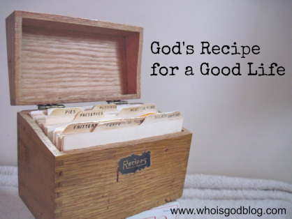 What's God's recipe for life and health? 